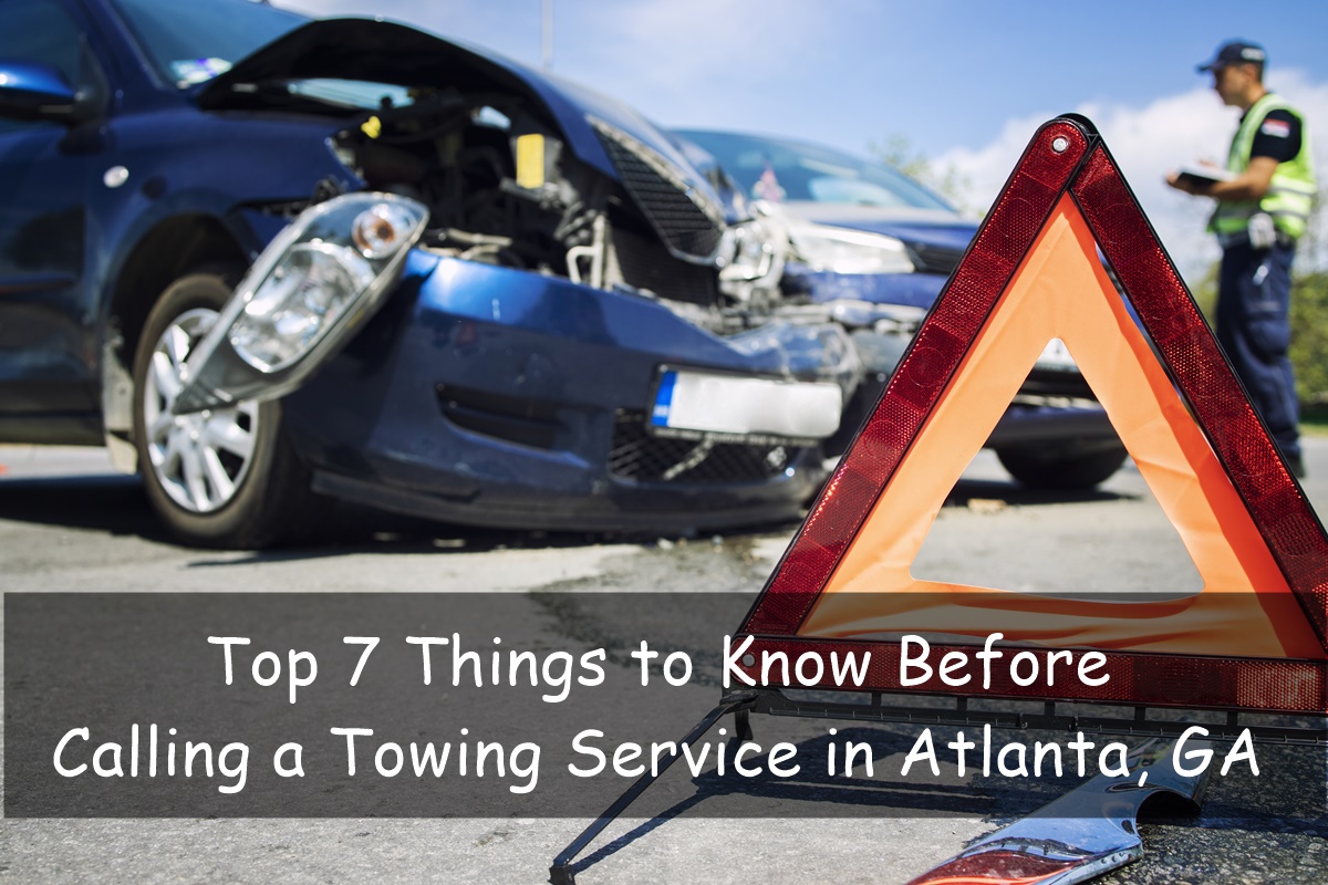 Top 7 Things to Know Before Calling a Towing Service in Atlanta, GA